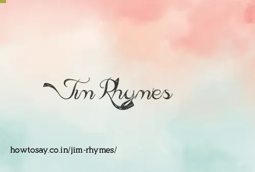 Jim Rhymes