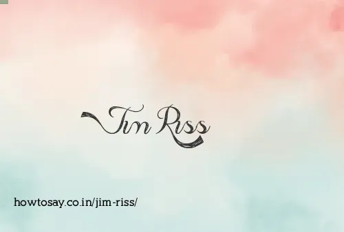 Jim Riss