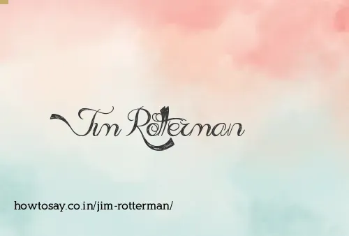 Jim Rotterman