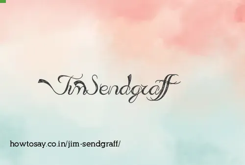 Jim Sendgraff