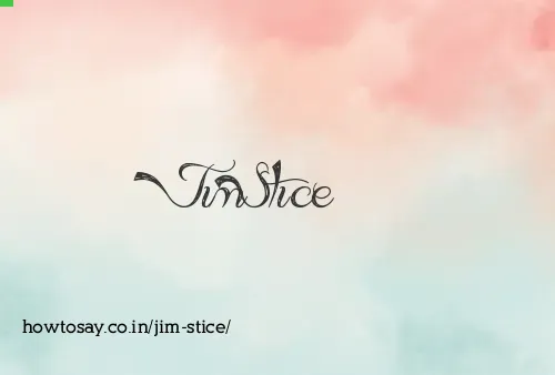 Jim Stice