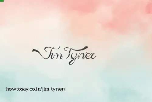 Jim Tyner