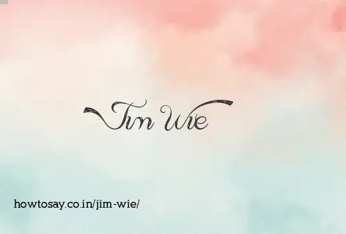 Jim Wie