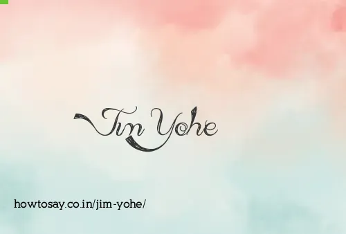 Jim Yohe