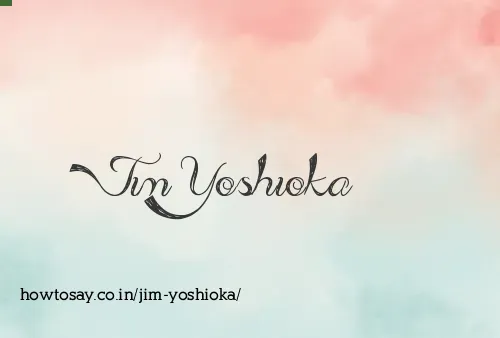 Jim Yoshioka