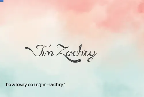 Jim Zachry