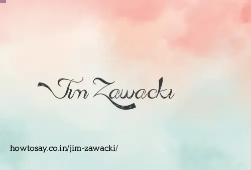 Jim Zawacki