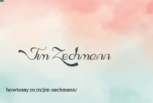 Jim Zechmann