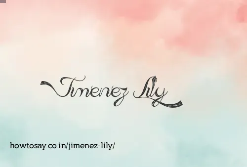 Jimenez Lily