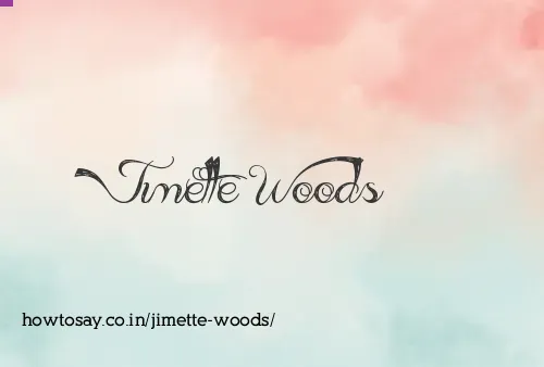 Jimette Woods