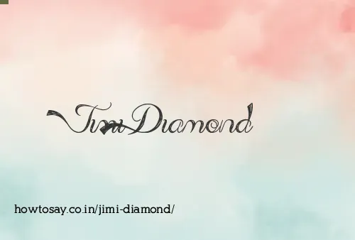 Jimi Diamond