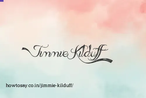 Jimmie Kilduff