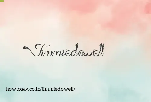 Jimmiedowell