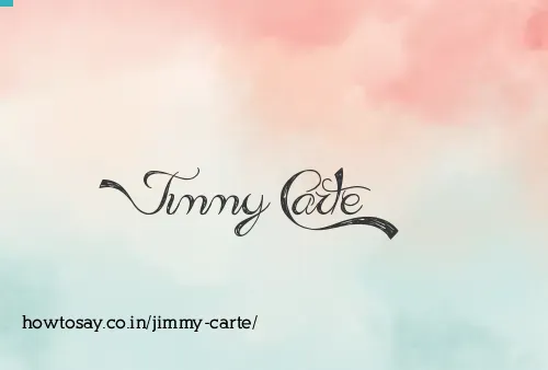 Jimmy Carte