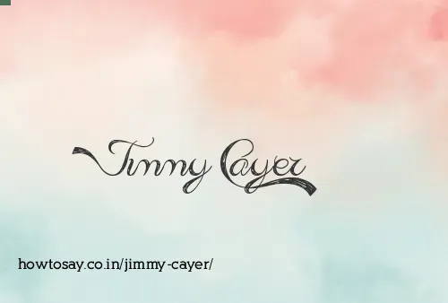 Jimmy Cayer