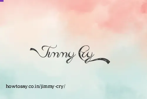 Jimmy Cry