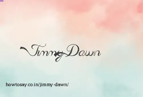 Jimmy Dawn