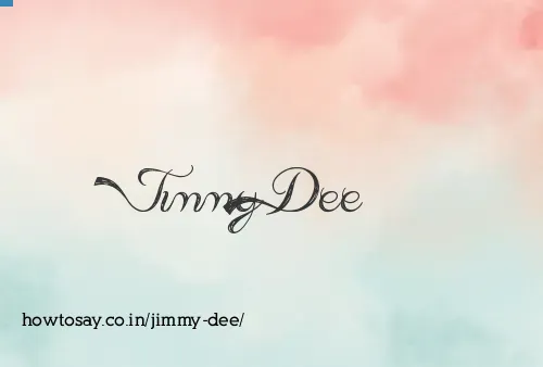 Jimmy Dee