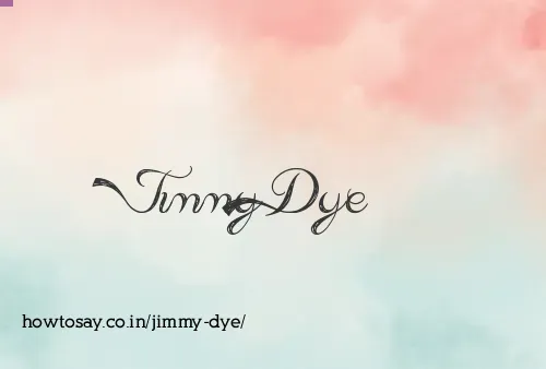 Jimmy Dye