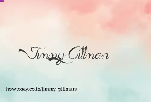Jimmy Gillman