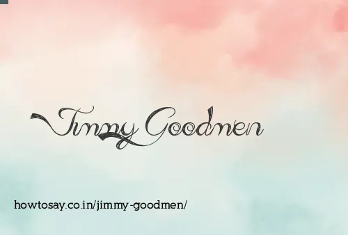 Jimmy Goodmen