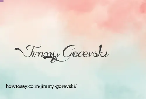 Jimmy Gorevski