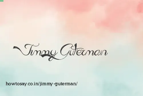 Jimmy Guterman