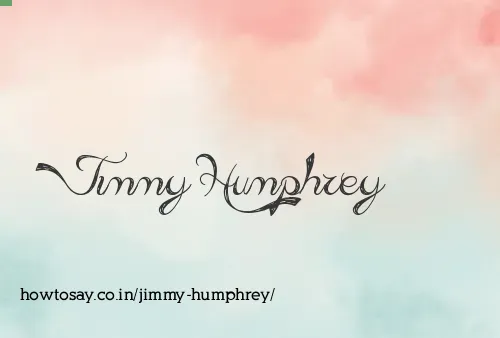 Jimmy Humphrey
