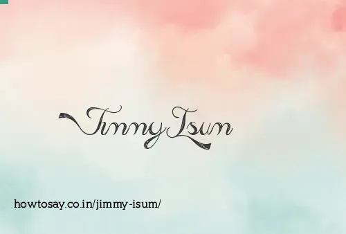 Jimmy Isum