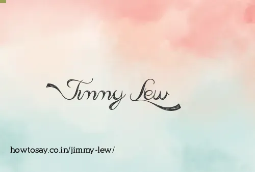 Jimmy Lew