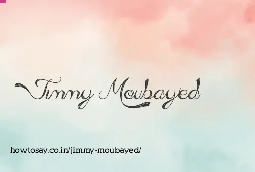 Jimmy Moubayed