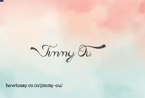 Jimmy Ou