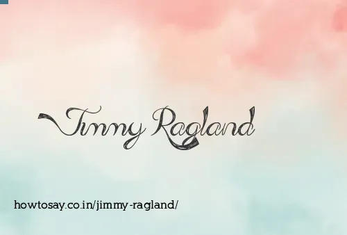 Jimmy Ragland