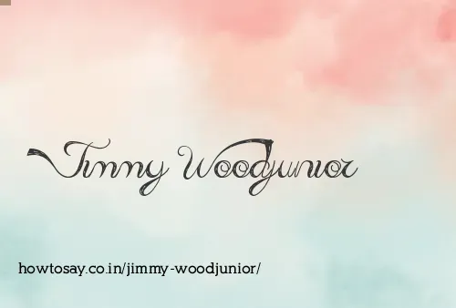 Jimmy Woodjunior