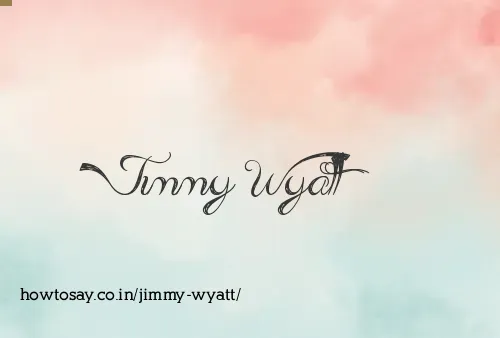 Jimmy Wyatt