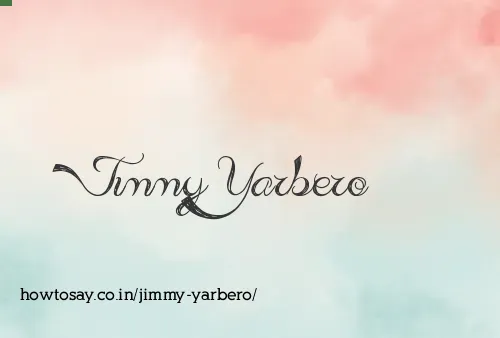 Jimmy Yarbero