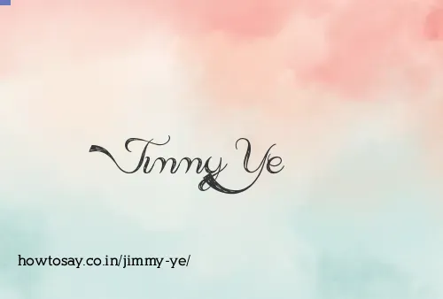 Jimmy Ye