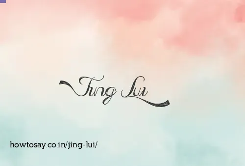 Jing Lui