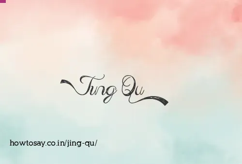 Jing Qu