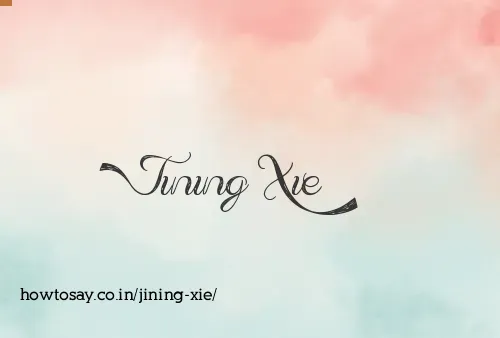 Jining Xie
