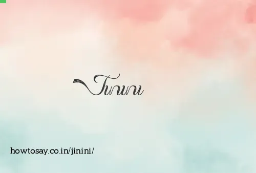 Jinini