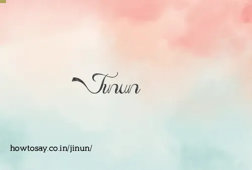 Jinun