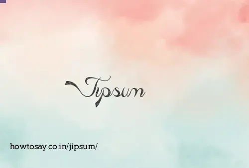 Jipsum