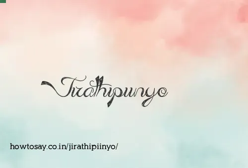 Jirathipiinyo