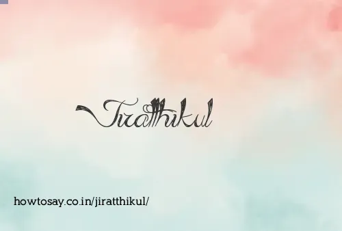 Jiratthikul
