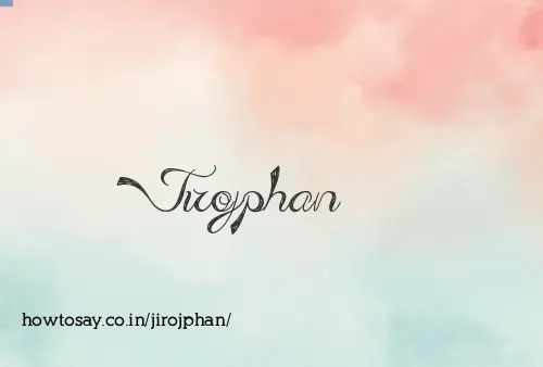 Jirojphan
