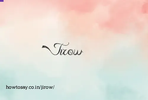 Jirow