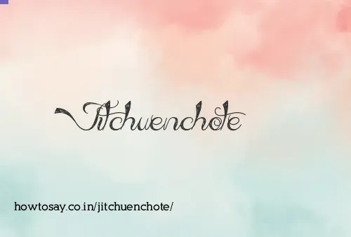Jitchuenchote