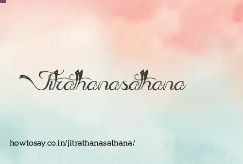 Jitrathanasathana