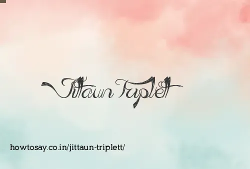 Jittaun Triplett